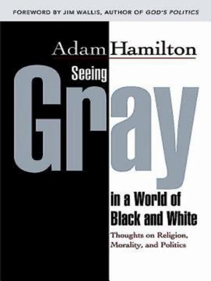 cover image of Seeing Gray in a World of Black and White  35012
